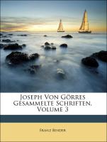 Joseph Von Görres Gesammelte Schriften, Dritter Band