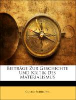 Beiträge Zur Geschichte Und Kritik Des Materialismus