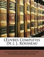 OEuvres Complètes De J. J. Rousseau