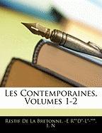 Les Contemporaines, Volumes 1-2