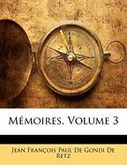 Mémoires, Volume 3