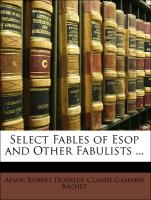 Select Fables of ESOP and Other Fabulists