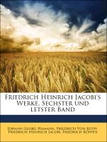 Friedrich Heinrich Jacobi's Werke, Sechster und letster Band