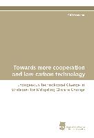 Towards more cooperation and low-carbon technology