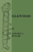 Silkworms