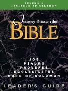 Journey Through the Bible Volume 6 Job-Song of Solomon Leader's Guide