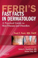 Ferri's Fast Facts in Dermatology