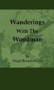 Wanderings with the Woodman