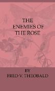 The Enemies of the Rose