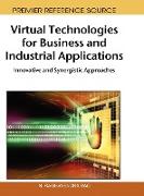 Virtual Technologies for Business and Industrial Applications