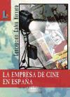 La empresa del cine en España