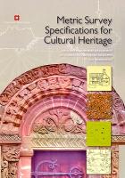 Metric Survey Specifications for Cultural Heritage, Second Edition