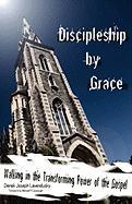 Discipleship by Grace