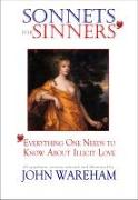 Sonnets for Sinners: Everything One Needs to Know about Illicit Love