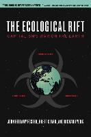 The Ecological Rift: Capitalismas War on the Earth