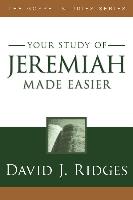 Your Study of Jeremiah Made Easier
