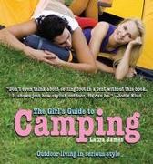 The Girl's Guide to Camping