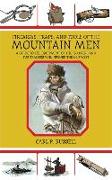 Firearms, Traps, and Tools of the Mountain Men