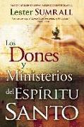 Los Dones Y Ministerios del Espíritu Santo