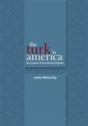 The Turk in America: Creation of an Enduring Prejudice