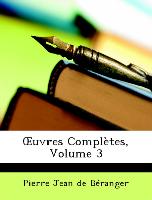 OEuvres Complètes, Volume 3