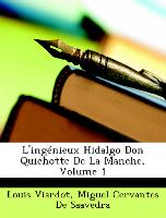 L'ingénieux Hidalgo Don Quichotte De La Manche, Volume 1
