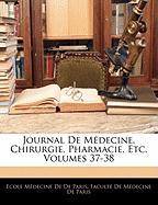 Journal De Médecine, Chirurgie, Pharmacie, Etc, Volumes 37-38