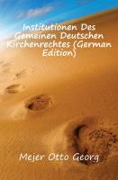 Institutionen Des Gemeinen Deutschen Kirchenrechtes, Zweite Auflage