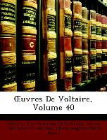 OEuvres De Voltaire, Volume 40