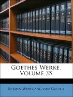 Goethes Werke, Dreiundzwanzigster Band