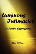 Luminous Intimacy