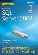 Microsoft SQL Server 2008 Administrator's Pocket Consultant
