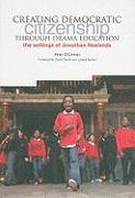 Creating Democratic Citizenship Through Drama Education