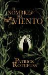 El nombre del viento : crónica del asesino de reyes, primer día