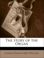 The Story of the Organ