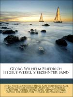 Georg Wilhelm Friedrich Hegel's Werke, Siebzehnter Band
