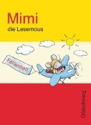 Mimi, die Lesemaus, Fibel für den Erstleseunterricht, Ausgabe E für alle Bundesländer - Ausgabe 2008, Ferienheft