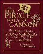 The Anti-Pirate Potato Cannon