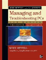 Mike Meyers' Comptia a Guide to Managing & Troubleshooting PCs Lab Manual, Third Edition (Exams 220-701 & 220-702)