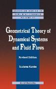 Geometrical Theory of Dynamical Systems and Fluid Flows