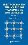 Electromagnetic Analysis Using Transmission Line Variables