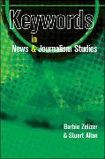 Keywords in News and Journalism Studies