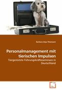 Personalmanagement mit tierischen Impulsen