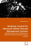 Nonlinear Control for Advanced Vehicle Thermal Management Systems