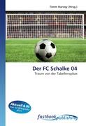 Der FC Schalke 04