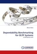 Dependability Benchmarking for OLTP Systems