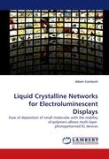 Liquid Crystalline Networks for Electroluminescent Displays