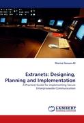 Extranets: Designing, Planning and Implementation