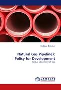 Natural Gas Pipelines: Policy for Development