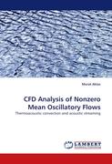 CFD Analysis of Nonzero Mean Oscillatory Flows